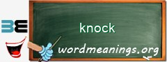 WordMeaning blackboard for knock